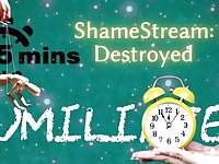 Shamestream: Sole Destroyed